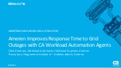 Case Study: Ameren Improves Response time to Grid Outages with CA Wor…